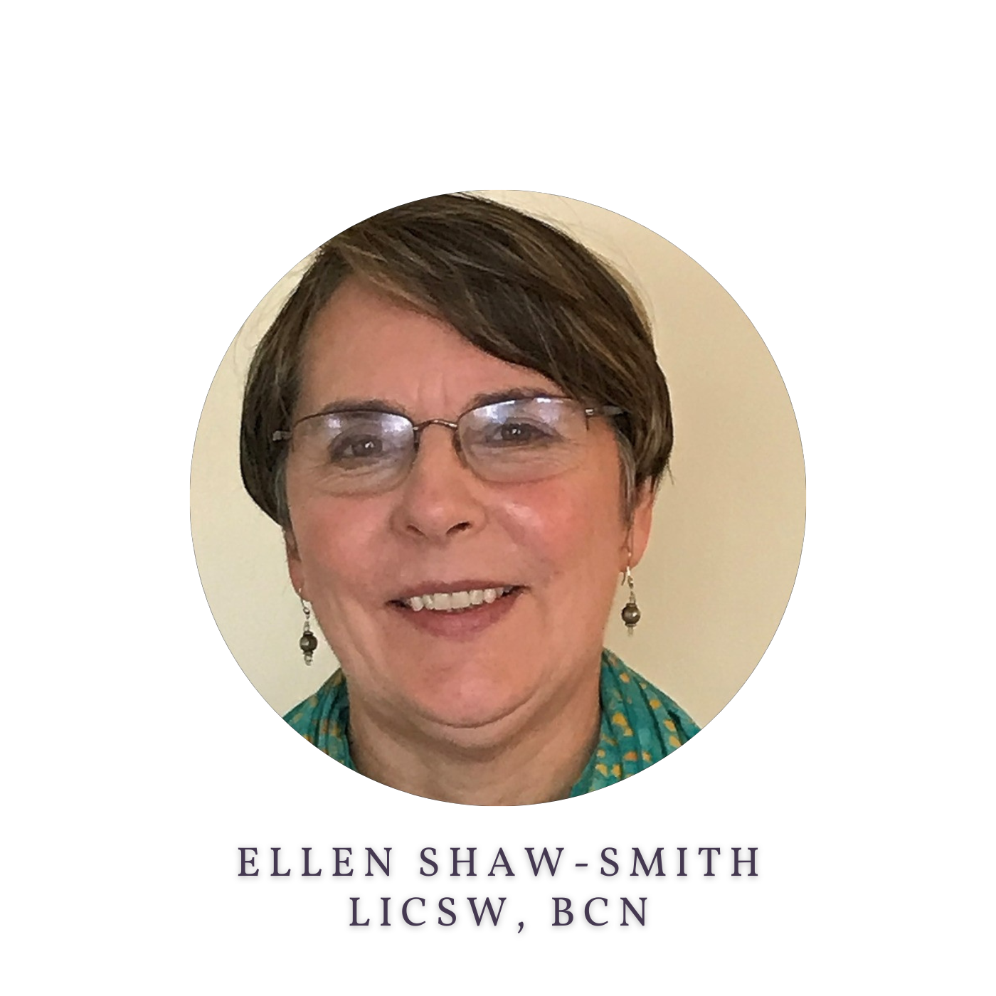 Ellen Shaw-Smith, LICSW, BCN